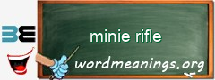 WordMeaning blackboard for minie rifle